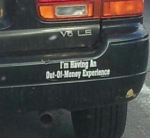 Out of Money bumper sticker